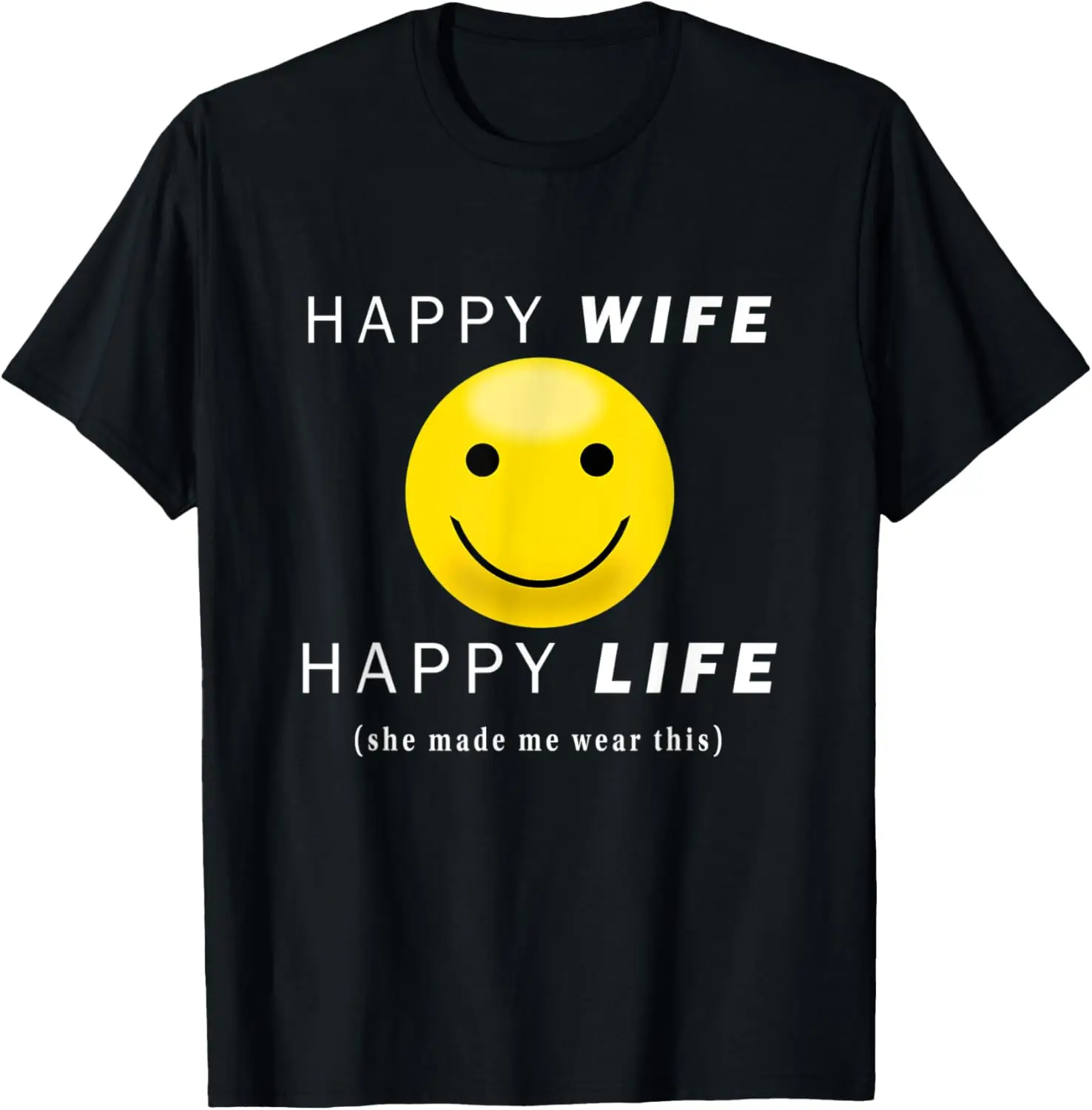 Mens Happy Wife Happy Life married couple husband funny saying T-Shirt