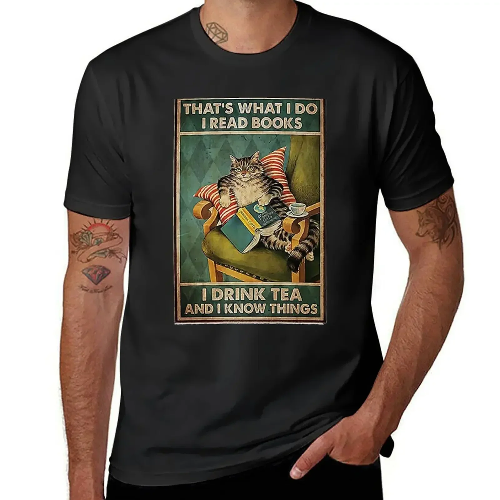 That's What I do I Read Books I Drink Tea and Know Things T-Shirt boys whites blacks vintage clothes Men's cotton t-shirt