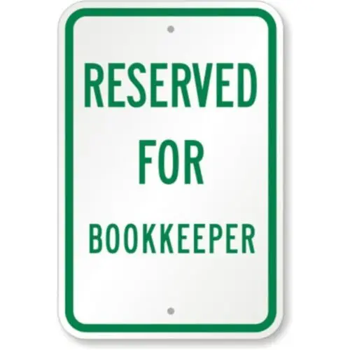 1p,Bookkeeper Reserved Parking  Weatherproof metal sign p1159