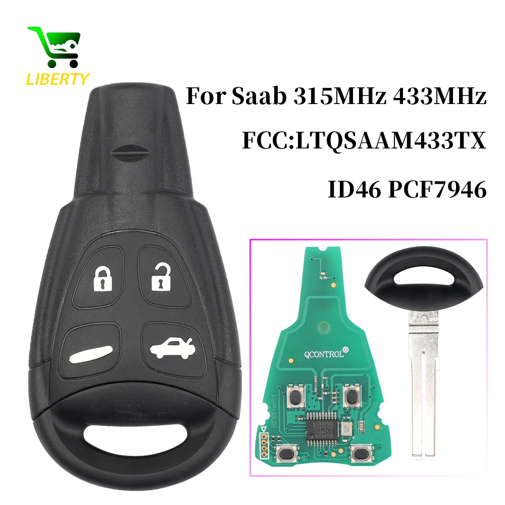 

Liberty For SAAB 93 95 9-3 9-5 Remote Car Key Smart Control 315MHz/434Mhz LTQSAAM433TX ID46 Chip PCF7946 Replacement Refit Keys