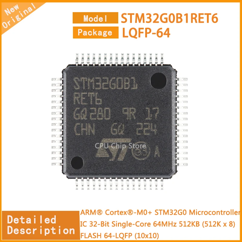 5Pcs/Lot New Original STM32G0B1RET6 STM32G0B1 Microcontroller IC 32-Bit Single-Core 64MHz 512KB (512K x 8) FLASH 64-LQFP (10x10)