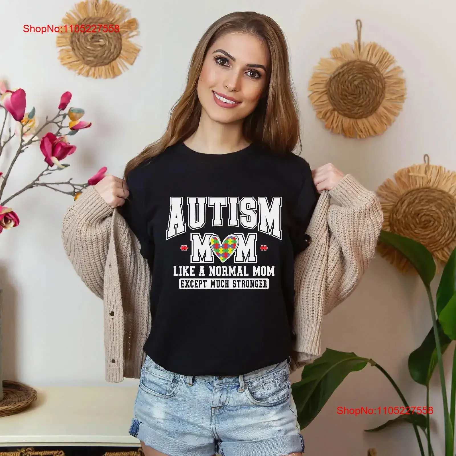Autism Mom Like a Normal Except Much Stronger' T Shirt Celebrate Awareness Neurodiversity with Empowering SweaT vintage Washed