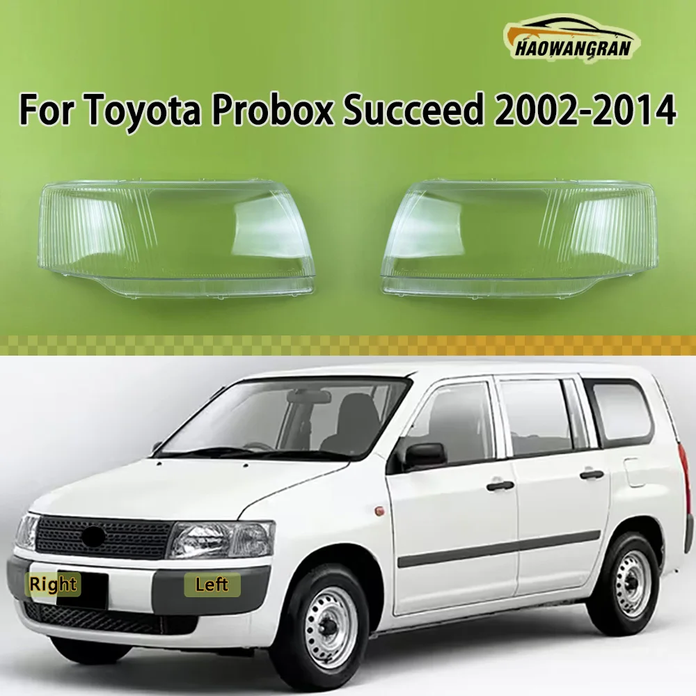 

For Toyota Probox Succeed 2002-2014 Headlamp Cover Transparent Lamp Shade Headlight Shell Plexiglass Replace Original Lampshade