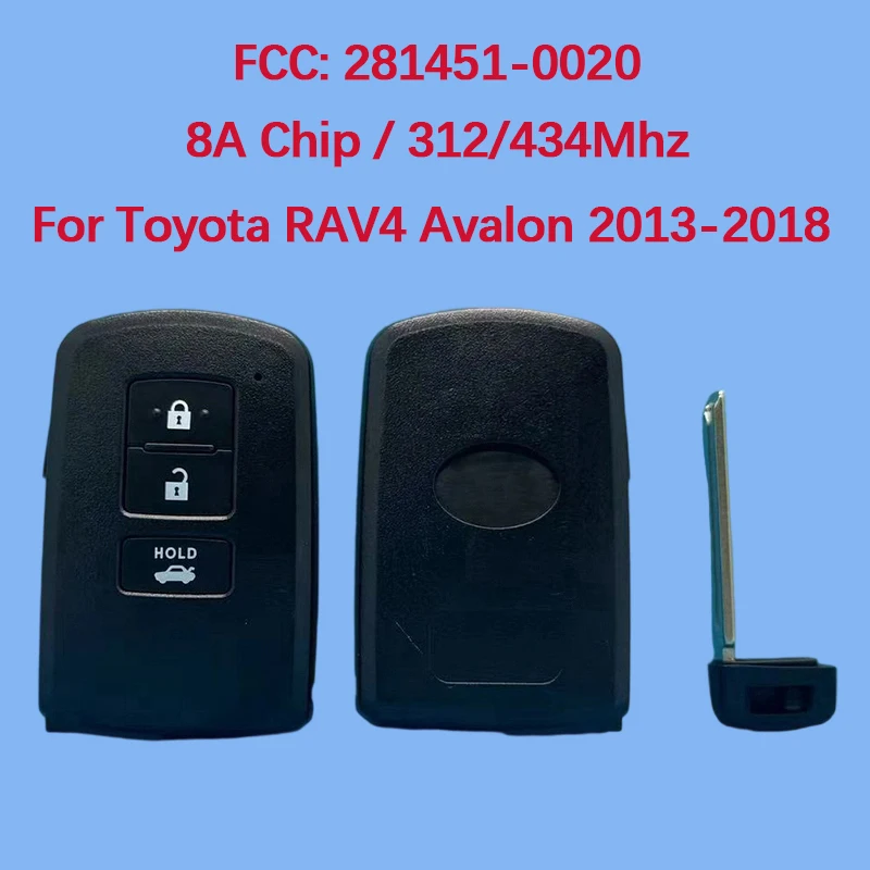 

CN007148 Aftermarket 3-кнопочный смарт-брелок 312/434 МГц FCC 271451-0020 8A чип для Toyota RAV4 Avalon 2013-2018