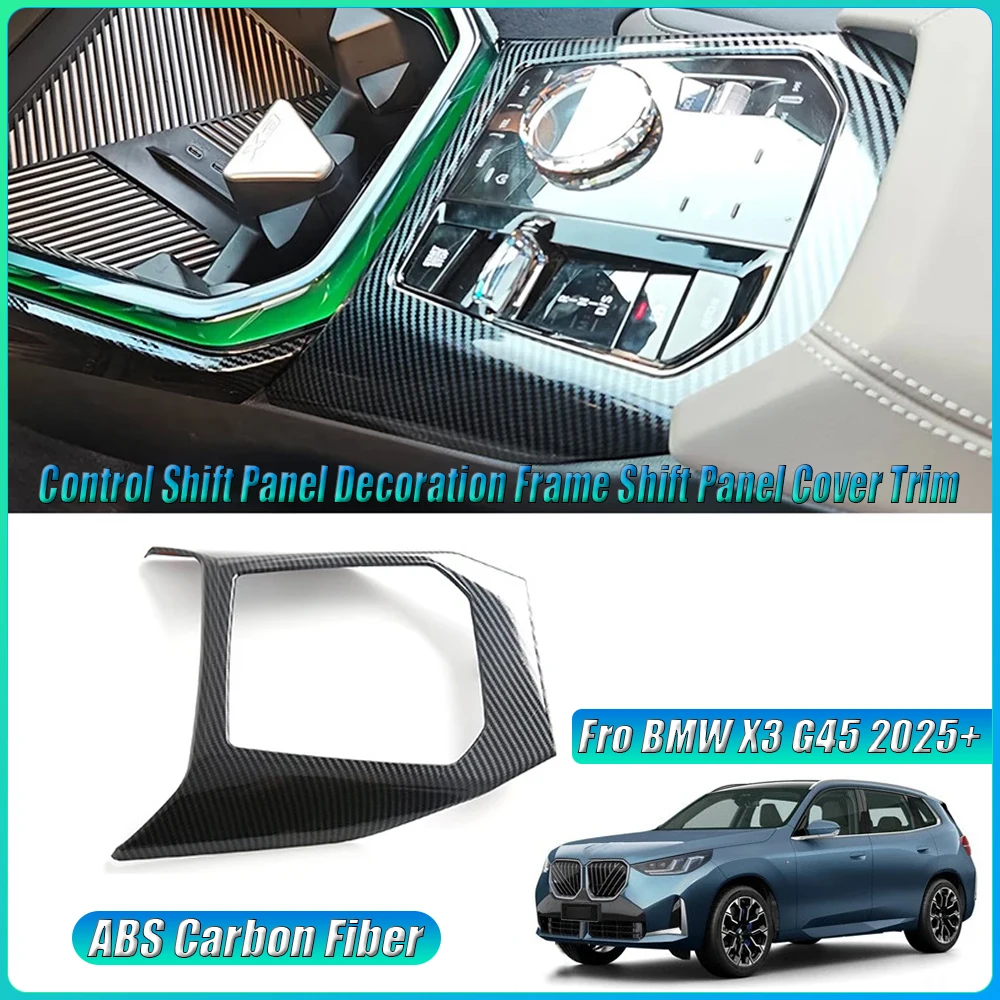 

Для BMW X3 G45 2025+ ABS углеродное волокно, панель управления, декоративная рамка, панель переключения передач, отделка, авто аксессуары для интерьера