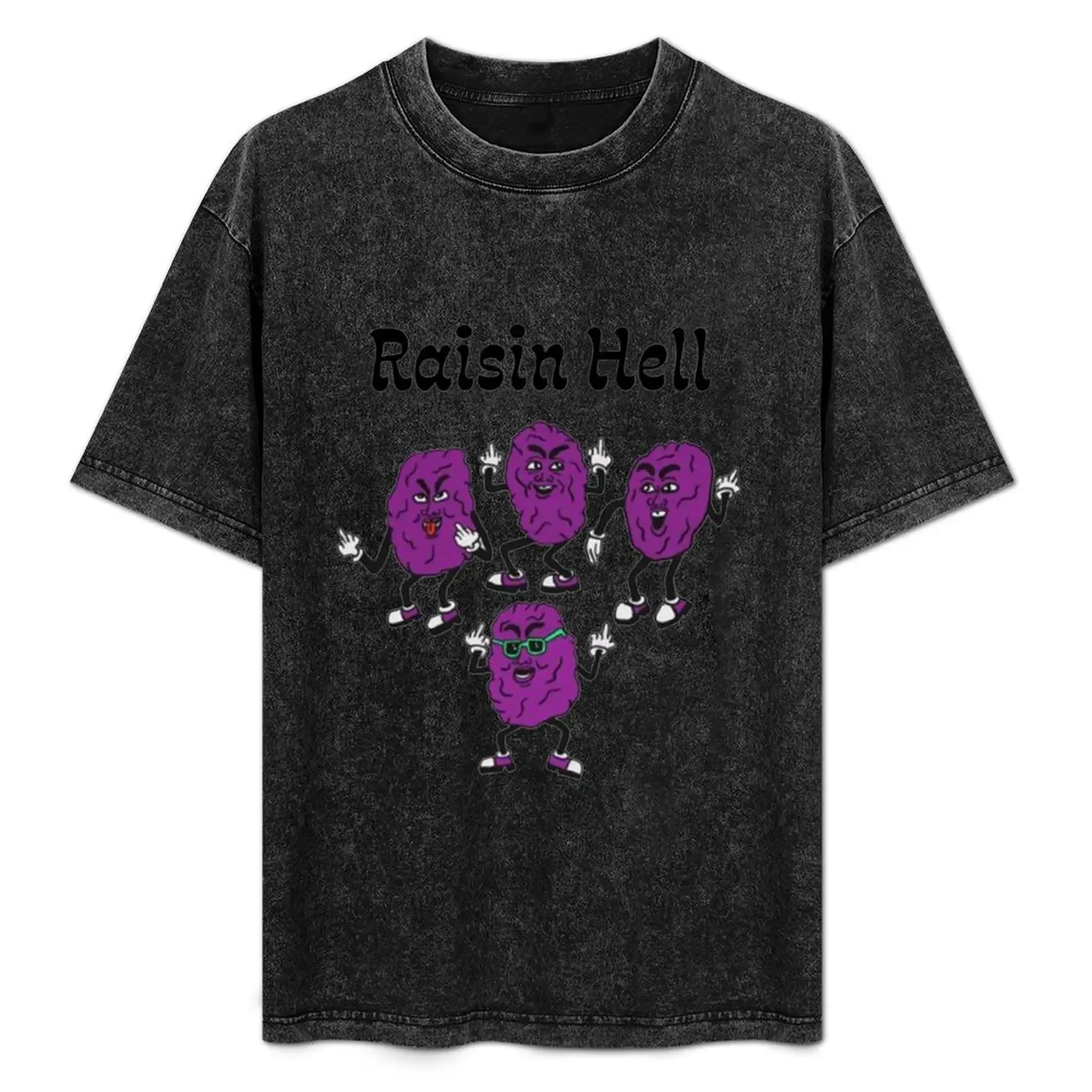 

Raisin hell T-Shirt oversize t-shirts man boys whites summer tops big and tall t shirts for men
