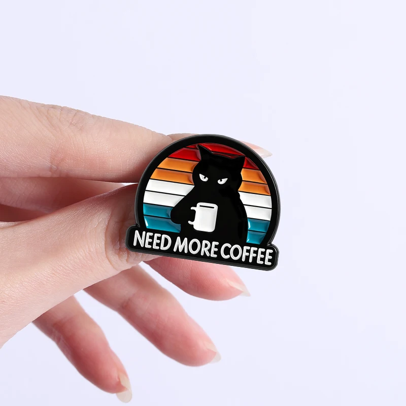 Need More Coffee Funny Black Cat Enamel Pin Cute Kitten Animal Coffee Lover Brooch Lapel Badege Jewelry Gift for Friends image 6