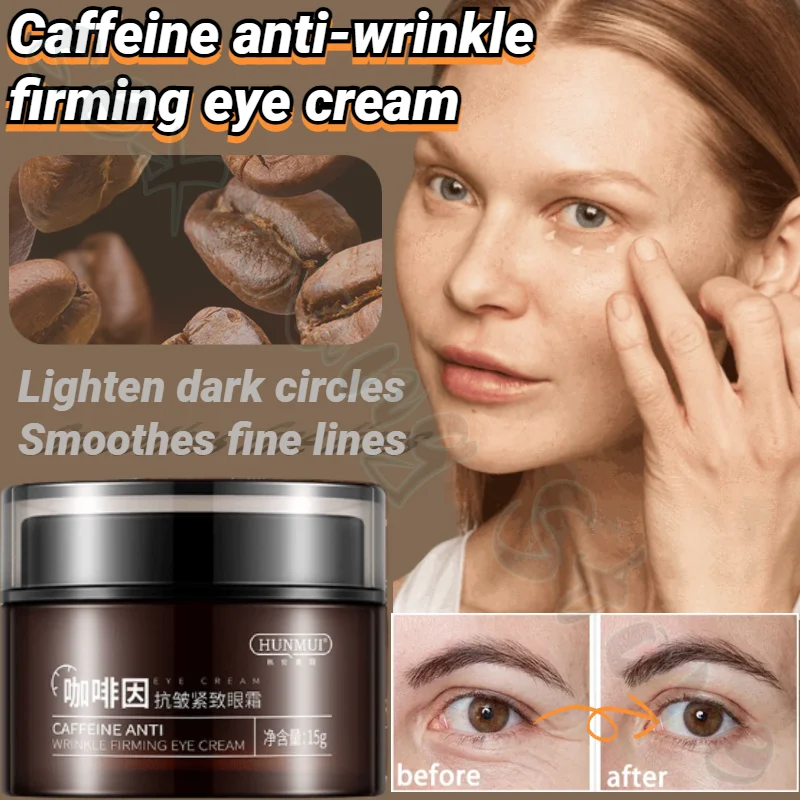 

Caffeine Anti-Wrinkle Firming Eye Cream Lightens Lines and Dark Circles Smoothes Fine Lines Eye Moisturizing Essence Lotion