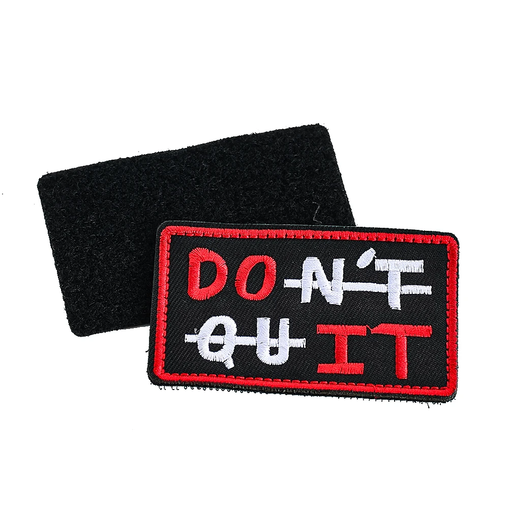 Don’t Quit Motivational Patch Fastener Hook Loop Embroidered Applique Badge Sticker for Entrepreneurs Students Office Workers