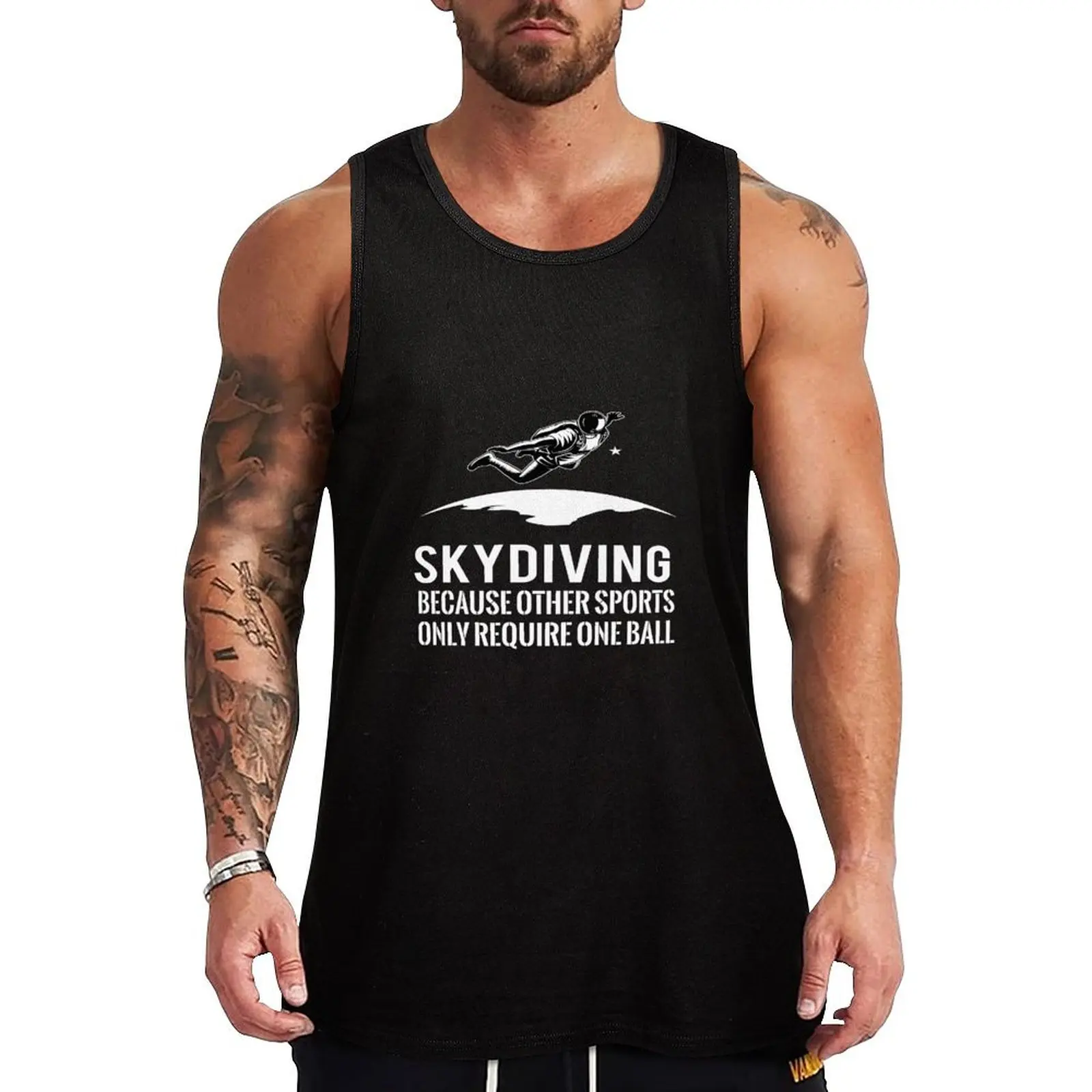 Skydiving Because Other Sports Only Require One Ball Tank Top Vest Gym clothes men clothes