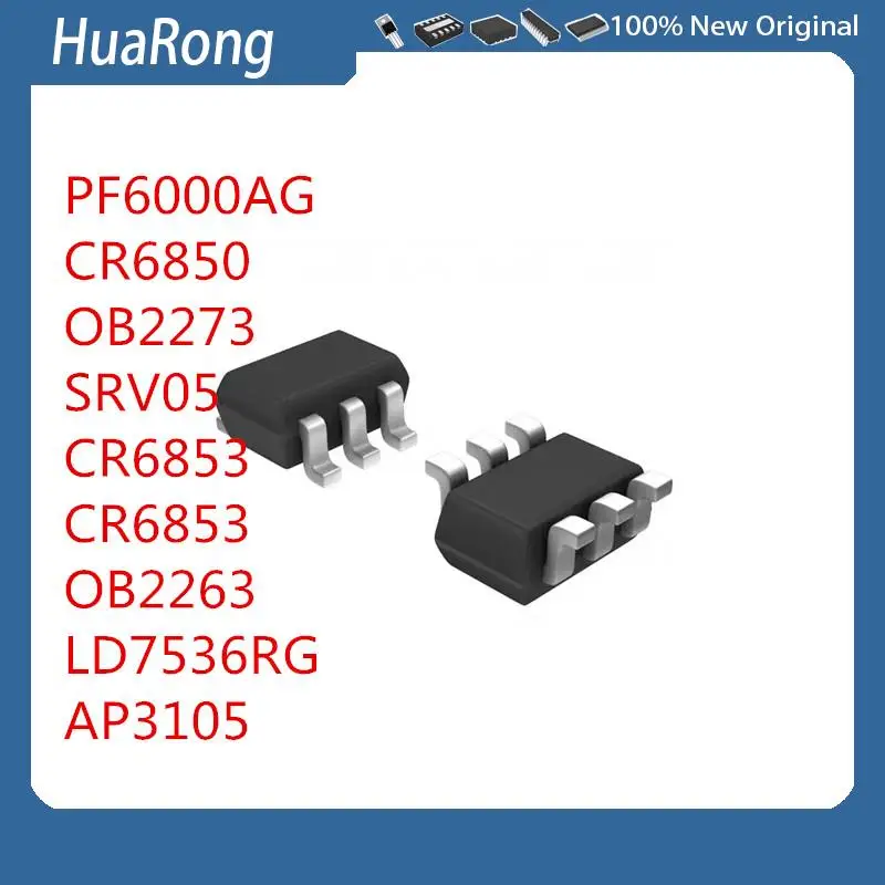 100Pcs/Lot  PF6000AG PF6003AG PF6005 6000A  SG6848TZ1 SG6848T 6848TZ1 SOT23-6  CR6850 OB2273 SRV05 CR6853 OB2263 LD7536RG AP3105