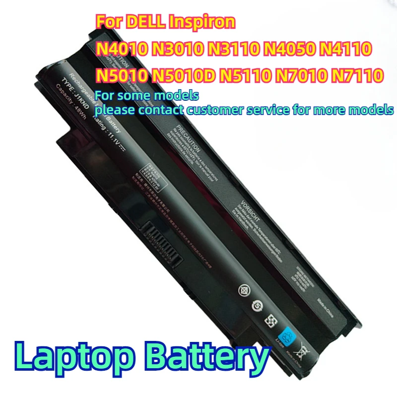 For DELL Inspiron N4010 N3010 N3110 N4050 N4110 N5010 N5010D N5110 N7010 N7110 Part  Laptop Battery J1knd