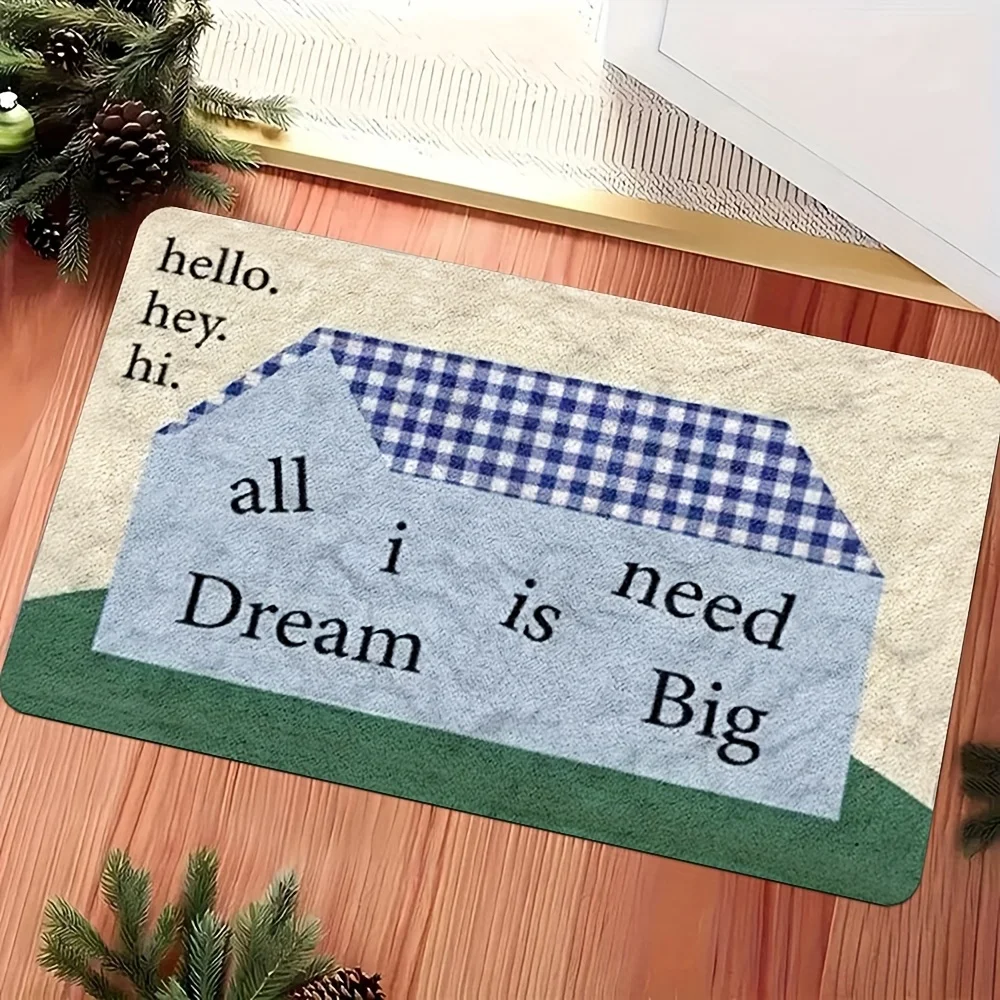 قطعة واحدة من سجادة باب "My Dream Is A Big House"، سجادة مضادة للانزلاق، مناسبة لغرفة المعيشة وغرفة النوم والحمام وديكور المنزل في العطلات
