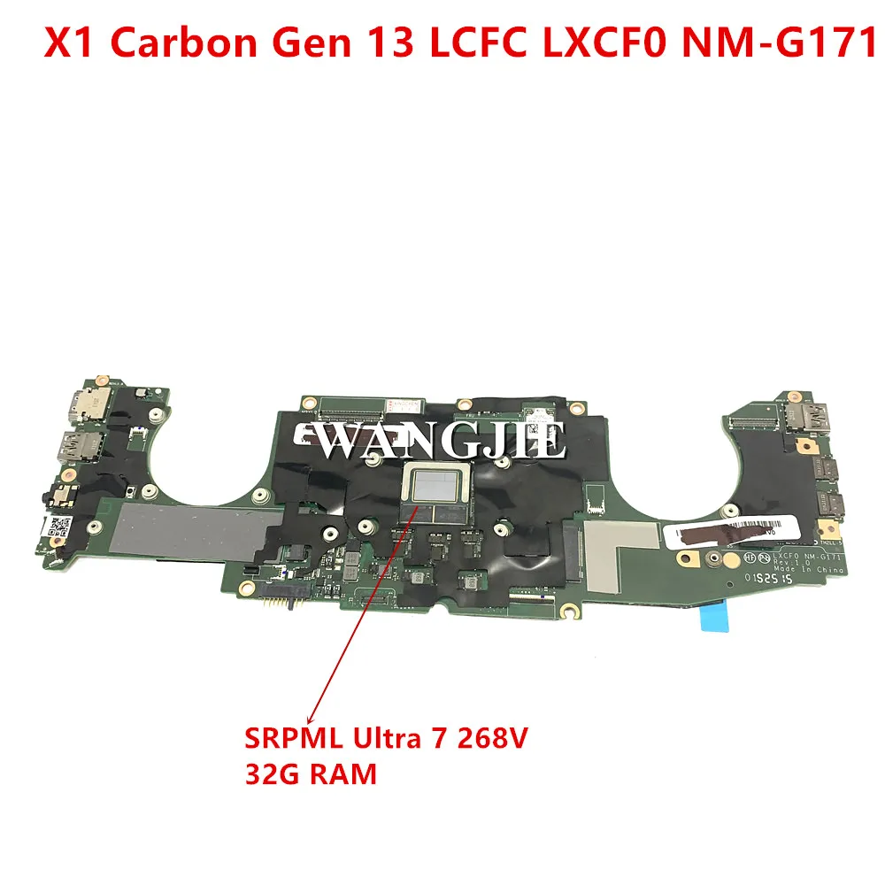 For Lenovo ThinkPad X1 Carbon Gen 13 Laptop Motherboard LCFC LXCF0 NM-G171 SRPML Ultra 7 268V CPU 32G RAM 100% Working