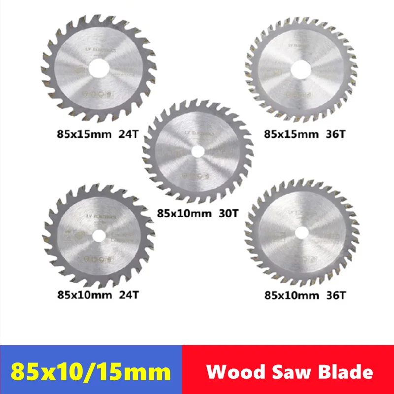 미니 원형 톱날, 고품질 목재 톱날, 경질 합금 블레이드, 목공 톱날, 85x10mm, 15mm, 24T, 30T, 36T