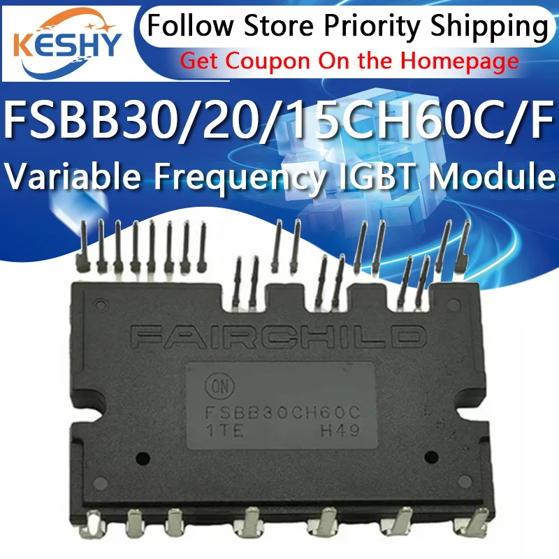 FSBB30CH60C FSBB30CH60F FSBB30CH60 FSBB20CH60C FSBB15CH60C FSBB20CH60F FSBB20CH60 FSBB15CH60F FSBB15CH60 New Original IPM Module