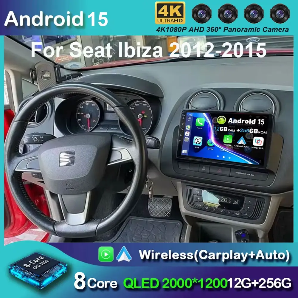 Android 15 12G + 256G QLED Touchscreen Für Seat Ibiza 2012-2015 Auto Radio Auto Multimedia video Player 5G WIFI BT GPS Navigation