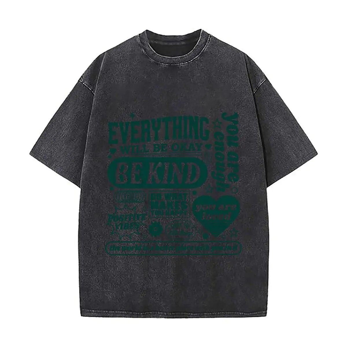 Everything Will Be Okay Be Kind Positive Vibes Washed Short Sleeve Loose Streetwear Tee Hip Hop