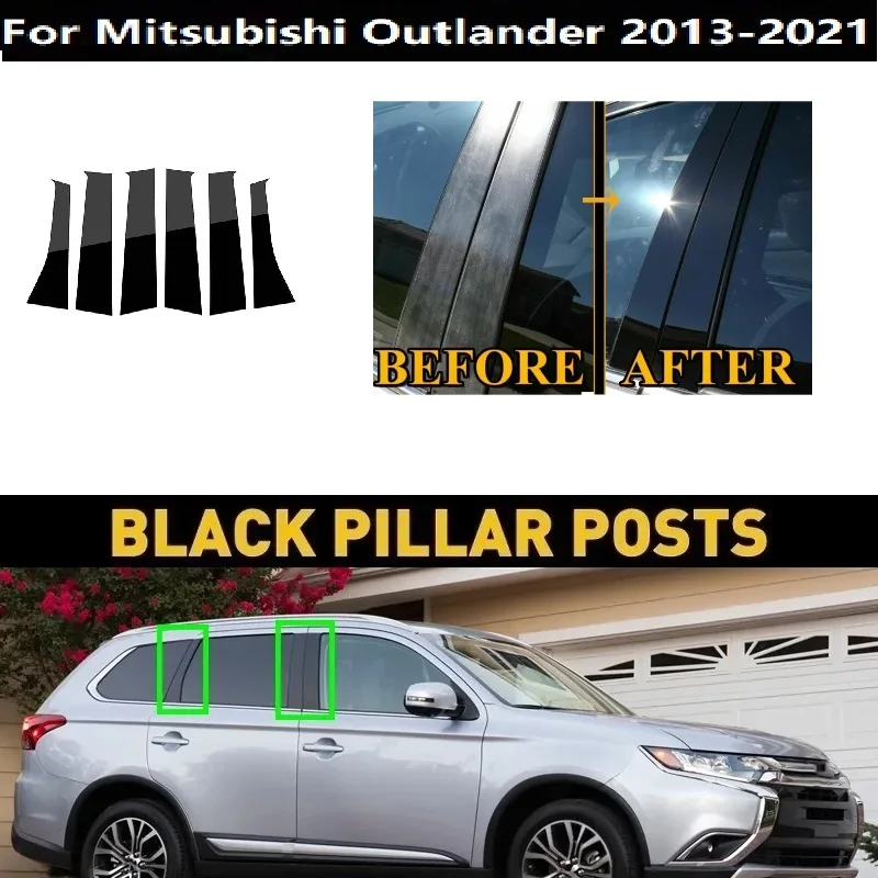 

For Mitsubishi Outlander 2013-2021 Window Mirror Effect Film 6PCS Car Pillar Posts Window Trim Cover Car B Column Stickers