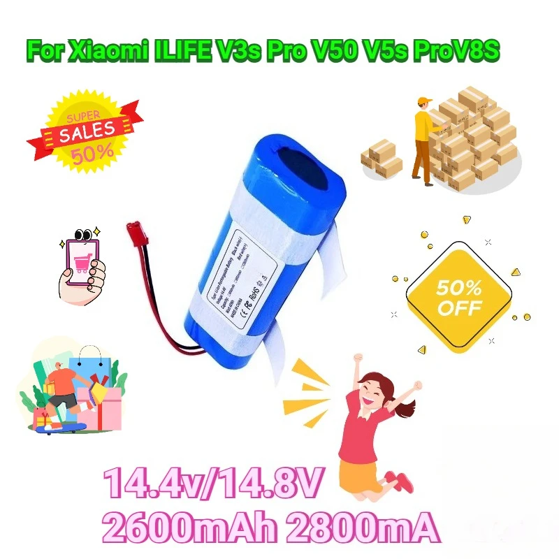 

14.4v/14.8V 2600mAh 2800mAh for Xiaomi ILIFE V3s Pro V50 V5s ProV8S