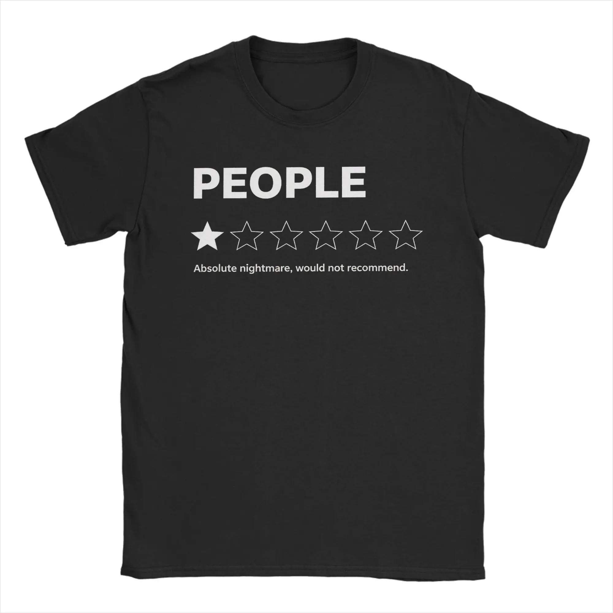 Funny Shirts People 1 Star Absolute Nightmare Would Not Recommend Sarcastic  T Shirt For Man Summer  T Shirts Tees Big Size Tops