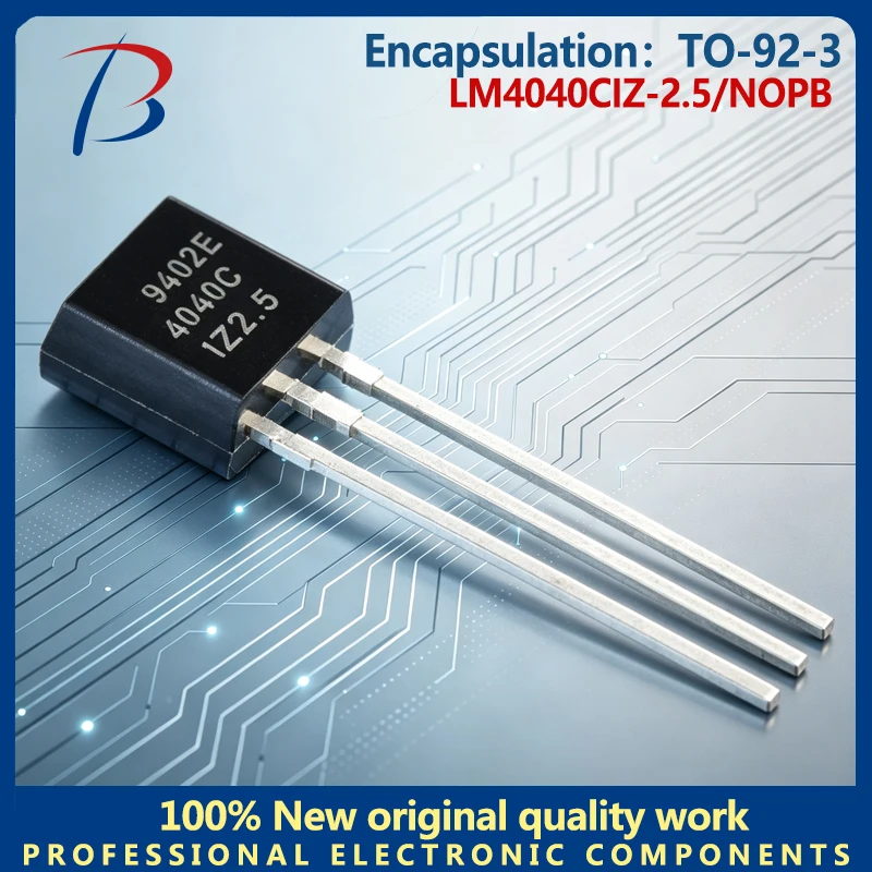 10PCS LM4040CIZ-2.5/NOPB TO-92-3 Precision Micro Power Parallel Voltage Reference Chip
