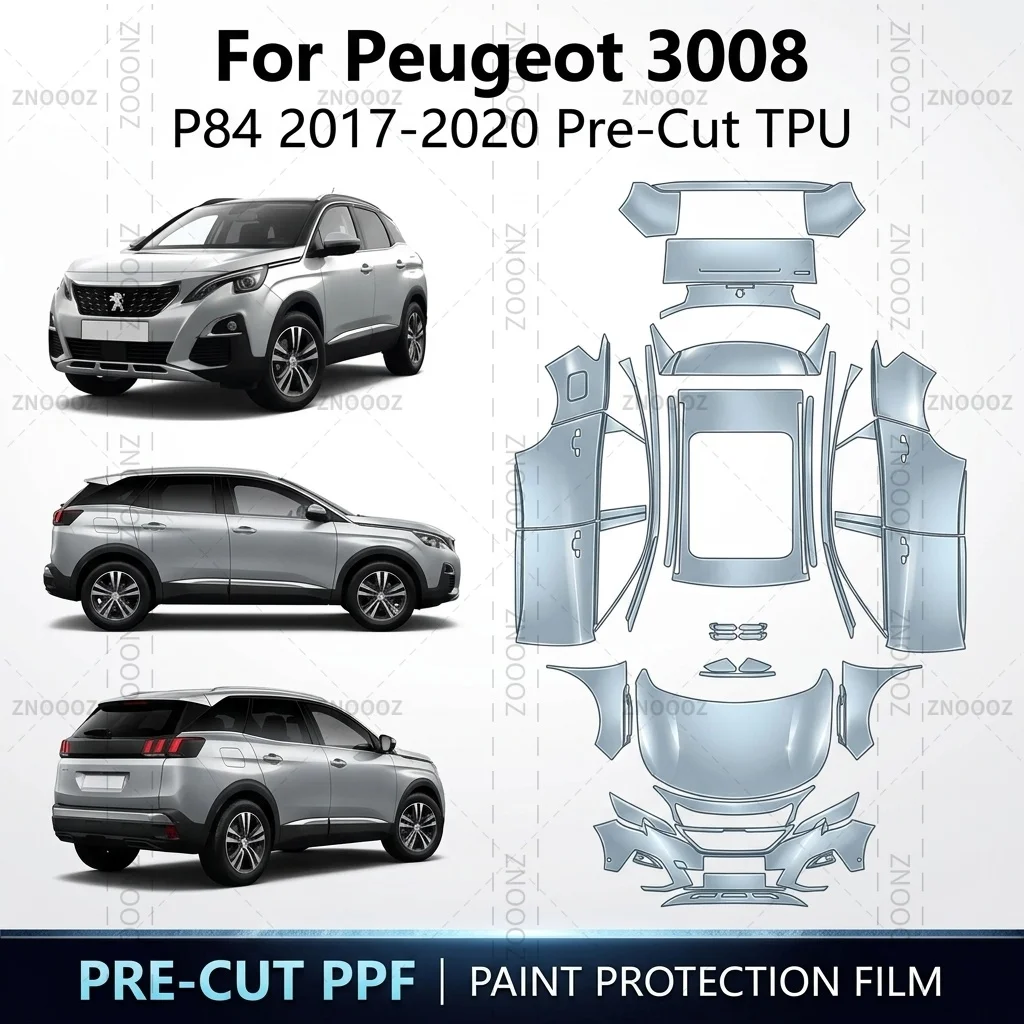 For Peugeot 3008 (P84) 2017-2020 Pre-Cut TPU PPF Paint Protection Self Healing High Full Vehicle Glossy Clear Matte Black