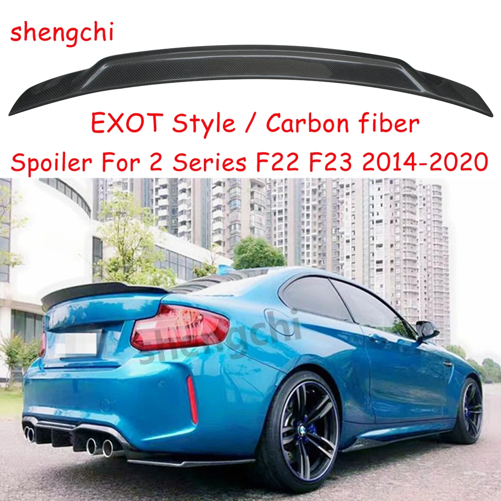 

F22 EXOT Style Carbon Fiber Rear Trunk Spoiler Wing for BMW 2 Series F22 F23 M2 F87 218i 220i 230i M235i M240i Spoiler 2014-2020