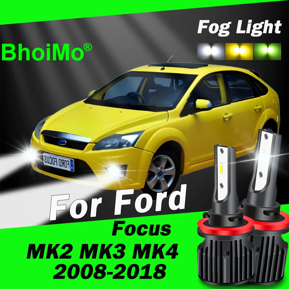 

BhoiMo For Ford Focus MK2 MK3 MK4 Front Fog Light Lamp 2008 2009 2010 2011 2012 2013 2014 2015 2016 2017 2018 Led Bulbs