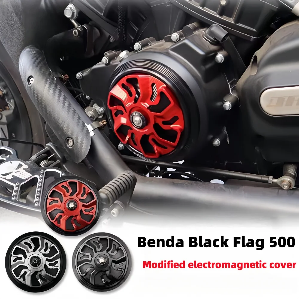 

Suitable for Benda Black Flag 500 modified electromagnetic cover, decorative cover, engine electromagnetic cover rotating cover