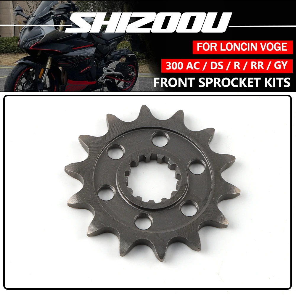 Pinhão Dianteiro de Moto para Loncin VOGE Valico 300R/RR/AC/GY/DS Rally 300 300AC 300DS LONCIN CR6 LX300-6A