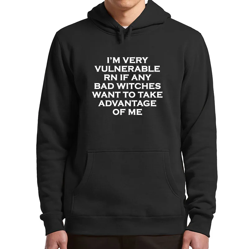 Im Very Vulnerable Right Now Hoodies Funny Phrase Y2k Hooded Sweatshirt Soft Casual Unisex Pullover