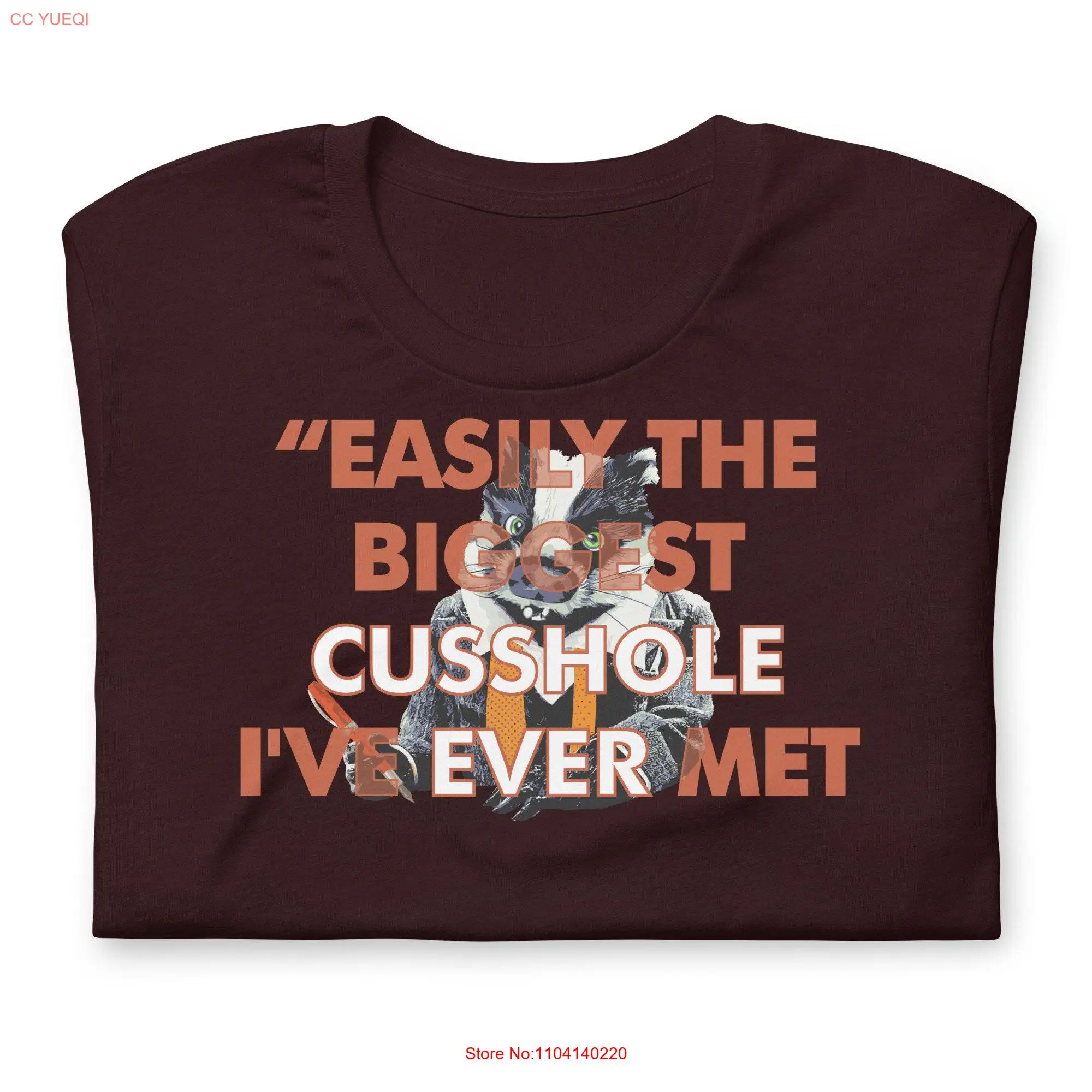 T Shirt Biggest Cusshole Ever Fantastic Mr Fox Wes Anderson long or short sleeves