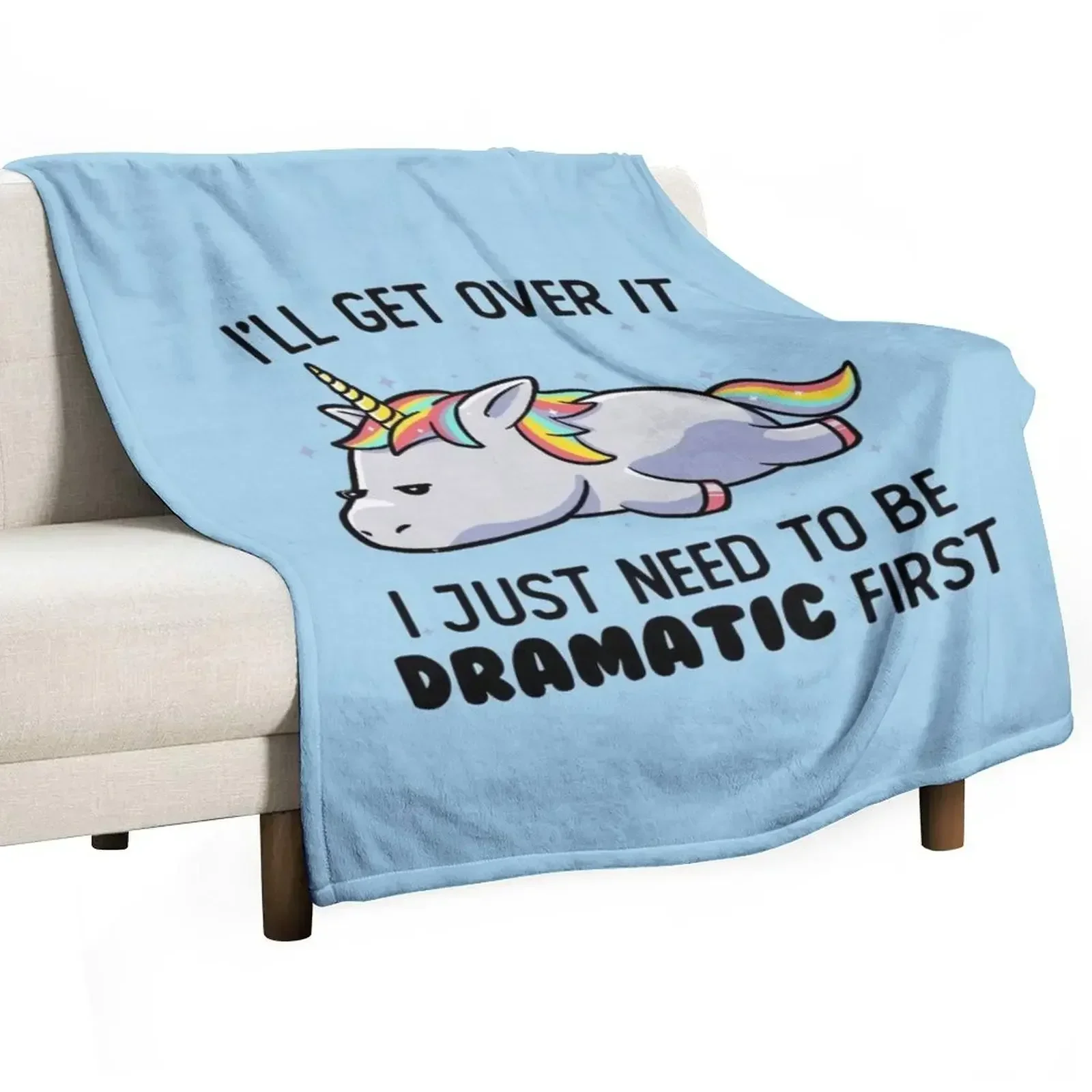 

I Just Need To Be Dramatic Lazy Unicorn Gift Throw Blanket Hair Multi-Purpose Tourist Blankets