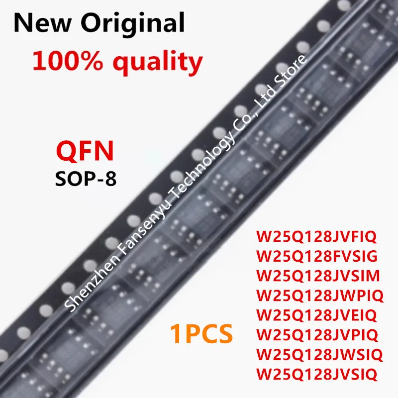 (1piece)100% New W25Q128JVFIQ W25Q128FVSIG W25Q128JVSIM W25Q128JWPIQ W25Q128JVEIQ W25Q128JVPIQ W25Q128JWSIQ W25Q128JVSIQ