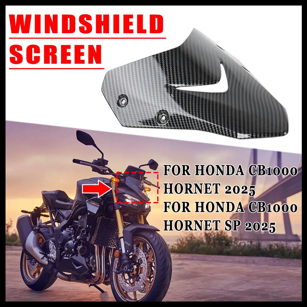 

For Motorcycle CB 1000 Hornet SP 2025 Sport Touring Windshield Deflector Fairing Cover WindScreen Spoiler CB1000 Hornet 2025 NEW