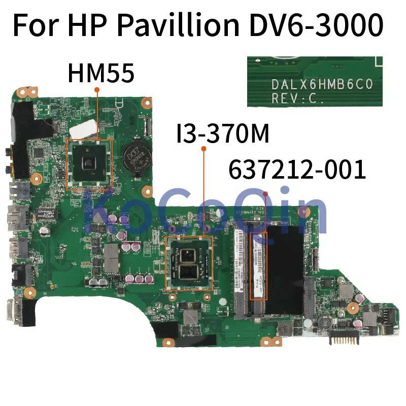 FOR HP Pavillion DV6 DV6-3000 Motherboard 637212-001 DALX6HMB6C0 I3-370M DDR3