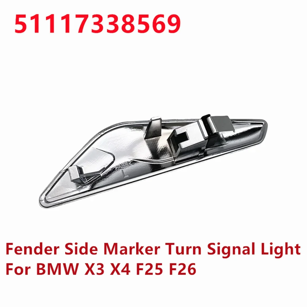 51117338569 Car Accessories Fender Side Marker Turn Signal Light Lamp 51117338570 Left or Right For BMW X3 X4 F25 F26