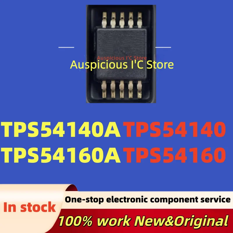 5pcs TPS54140ADGQR TPS54140A 5414A TPS54160ADGQR TPS54160A 5416A TPS54160DGQR TPS54160 54160 TPS54140DGQR TPS54140 54140 msop10