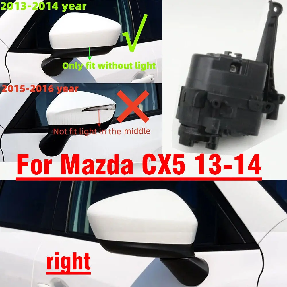 

（not brand new）Right Side Rearview Mirror Electric Folding Motor Actuator For Mazda CX-5 13-14