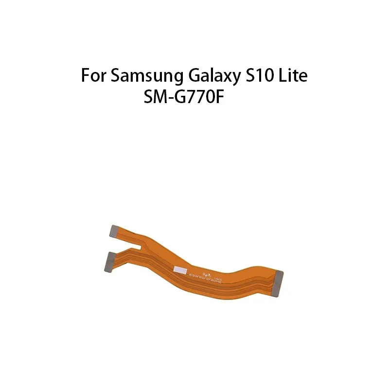 

Main Board Motherboard CTC Connector Flex Cable For Samsung Galaxy S10 Lite / SM-G770F