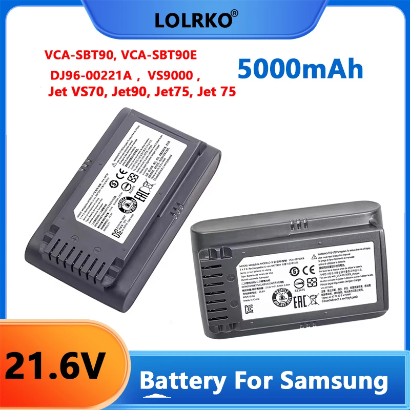 

High-capacity 21.6V 5000mAh rechargeable battery For Samsung JET75/JET75+/JET90/JET90+/JET90E Vacuum Cleaner， Model: VCA-SBT90