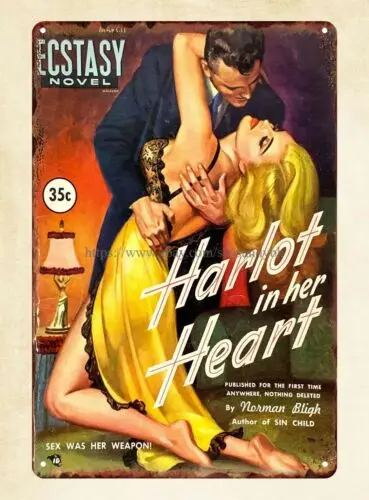 Ecstasy Novel 1950 Harlot in her Heart by Norman Bligh metal tin sign Home Decor