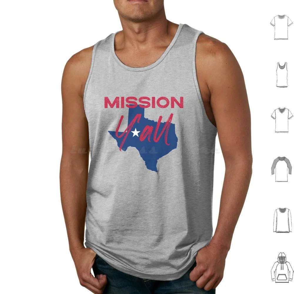 Mission Y'all Mission Texas Tx State Map And Flag Tank Tops Print Cotton Mission Mission Tx Mission Texas Mission