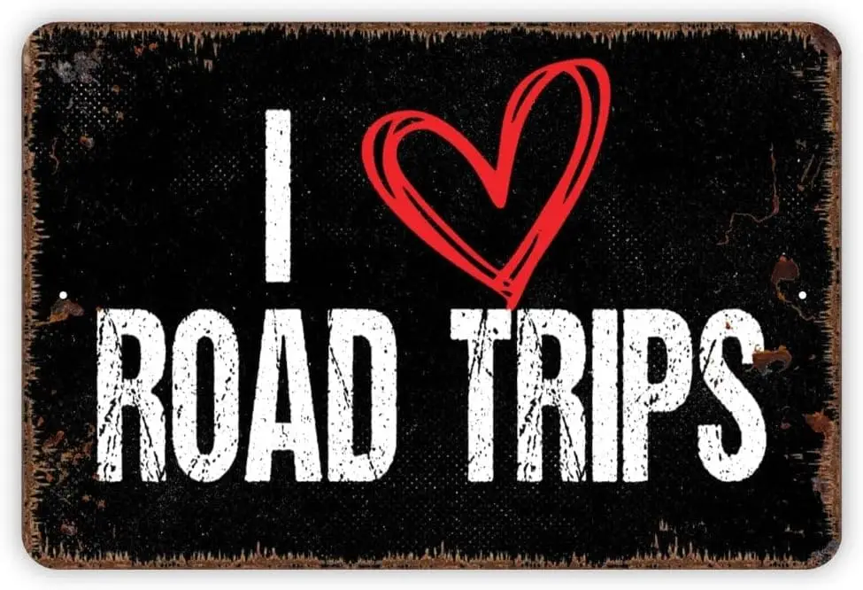 1p,Tin Sign I Love Road Trips Metal Tin Sign Wall Decor Vintage Design Home Bedroom Wall Decor Gift es