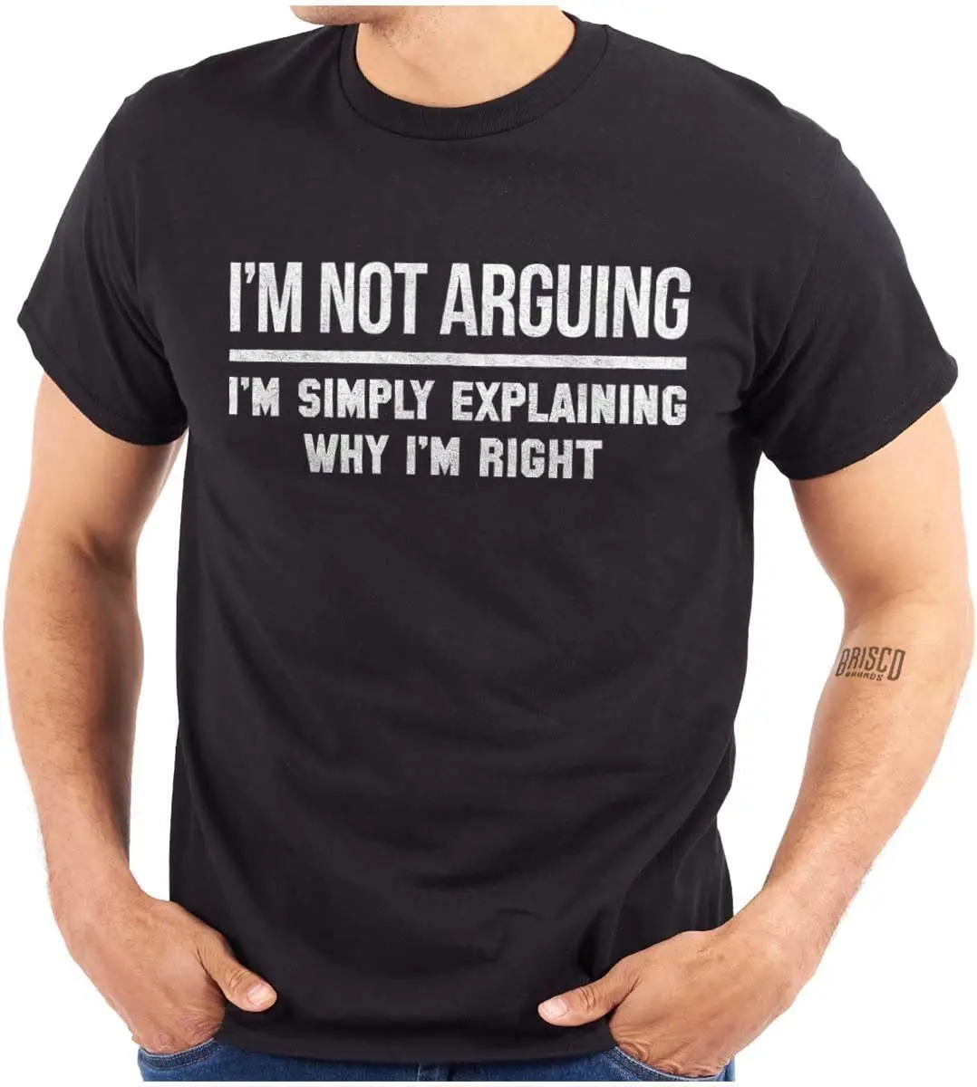 Not Arguing Explaining Why I'm Right Graphic T Shirt Men or Women