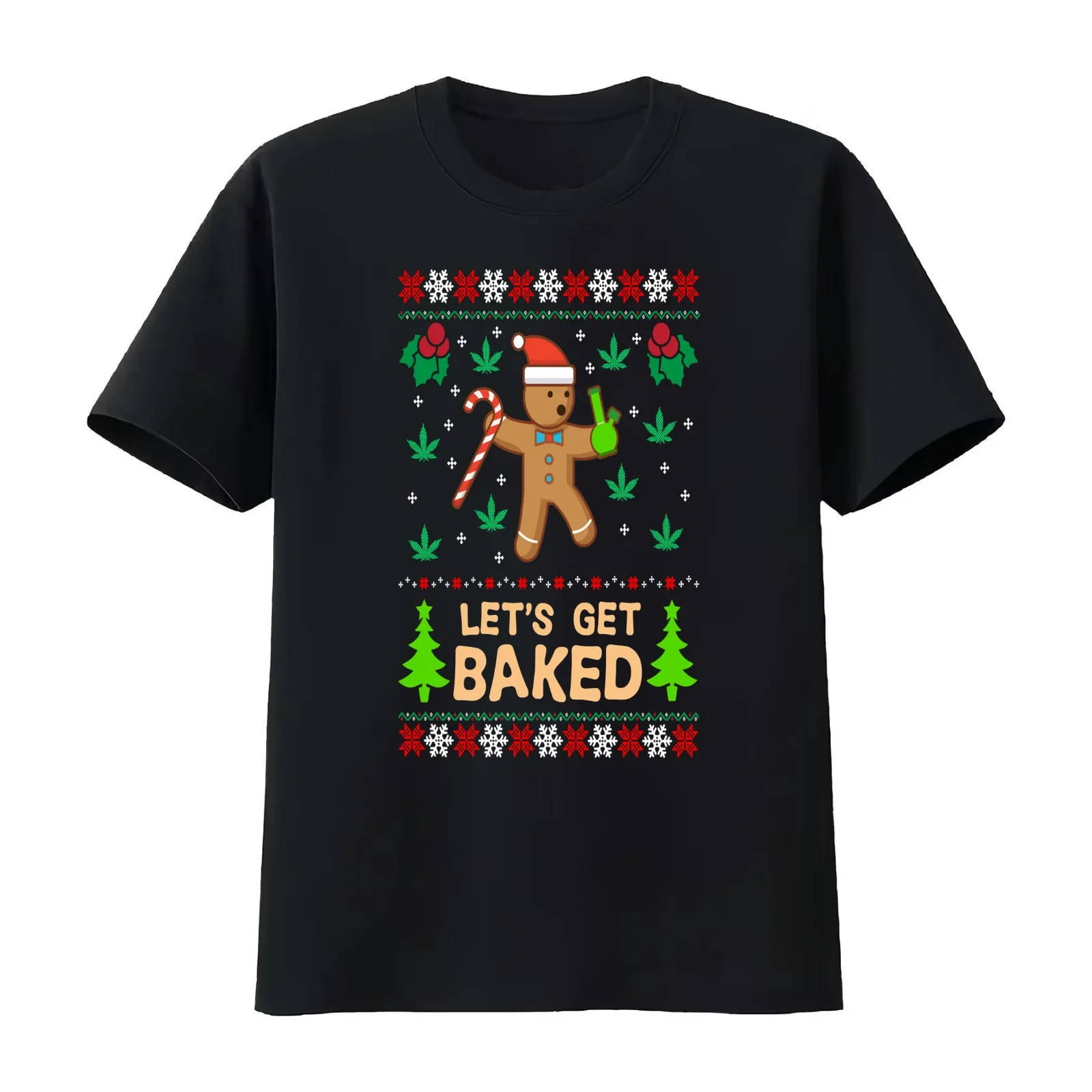 Lets Get Baked Cookie Weed Xmas Ugly Christmas Sweater T-Shirt Summer Casual Cotton Tee Oversized Streetwear Tops 100% Cotton