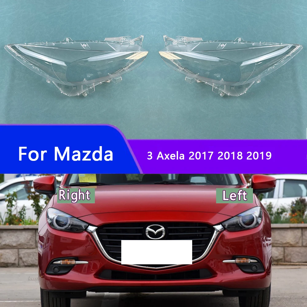 

For Mazda 3 Axela 2017 2018 2019 Xenon Car Accessories Headlamp Cover Transparent Lampshade Headlight Shell Lens Plexiglass