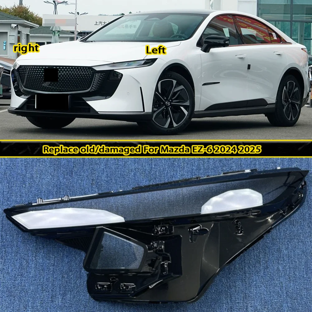 

Headlamp Lamp Shell Transparent Mask Headlight Cover Lens Plexiglass Replace Original Lampshade For Mazda EZ-6 2024 2025