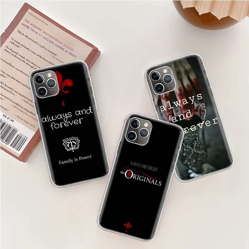 Always And Forever The Originals Phone Case For Iphone 14 13 15 16 Pro Max Plus Apple 11 12 Mini X XS Max XR Clear Cover Shell C